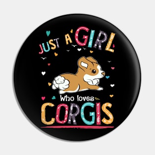 Just A Girl Who Loves Corgi (84) Pin