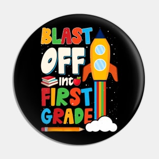 Blast Off Into 1st Grade First Day of School Kids Pin