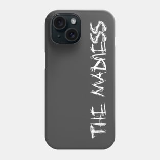 The Madness Podcast with Rob Langi Phone Case