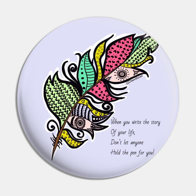 Feather quote Pin by drawithzar0705