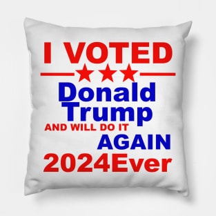 Trump 2024Ever Pillow