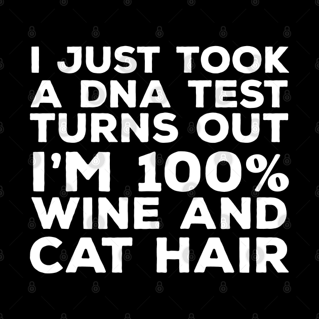 DNA Test Wine and Cat Hair by DeesDeesigns