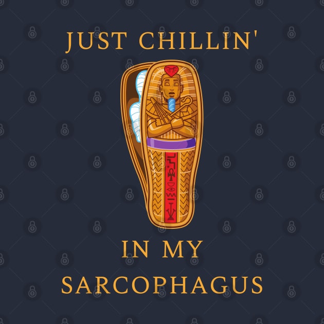 Chillin' In My Sarcophagus by LegitHooligan