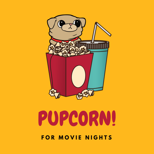 Pupcorn! with Drinks for Movie Nights by RuffTee
