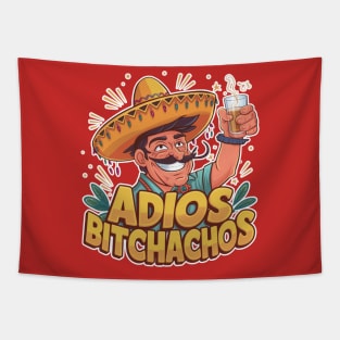 Adios bitchachos - cinco de mayo Tapestry