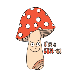 I’m a fungi funny mushroom shirt T-Shirt