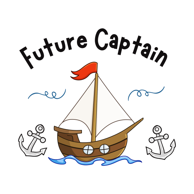 Sailing Sailboat Future Captain Children by Foxxy Merch