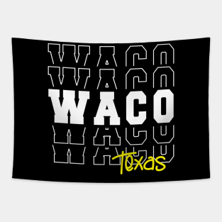 Waco city Texas Waco TX Tapestry