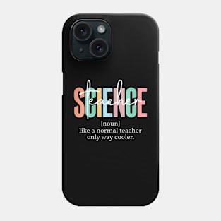 Science Teacher Definition for Women & Men Phone Case