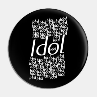 Idol Pin