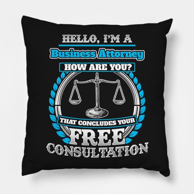 Lawyer Humor T shirt For A Business Attorney Pillow by Mommag9521