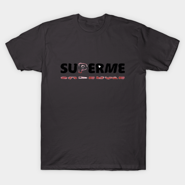 superme - Superme - T-Shirt | TeePublic