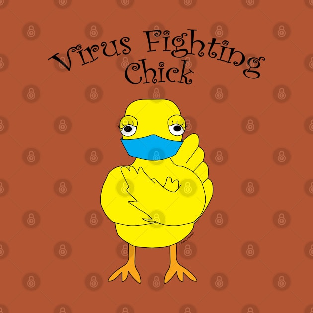 Virus Fighting Chick Curved Text by Barthol Graphics