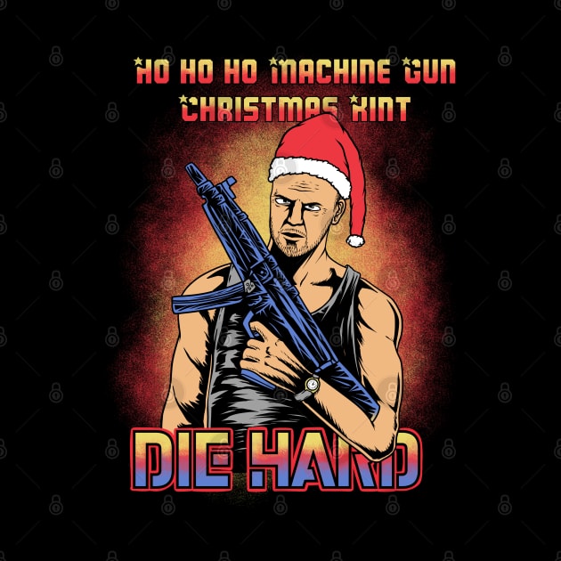 Die Hard Ho Ho Ho Machine Gun by thelazyshibaai