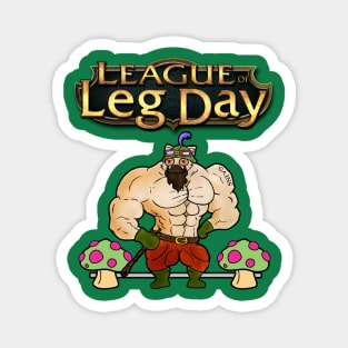 League of Leg Day Magnet