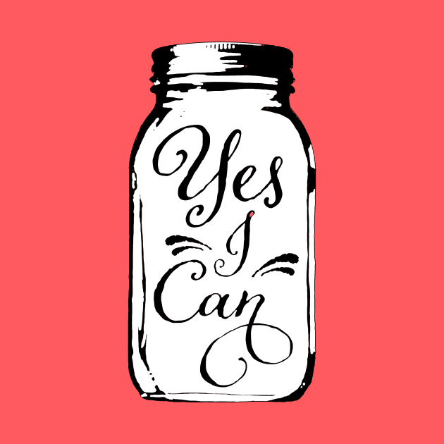 Yes I Can Pickling, Jam and Jelly Jar by cottoncanvas