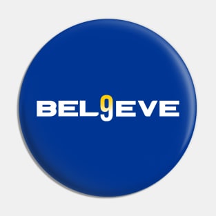 BELIEVE 9 LOS ANGELES Pin