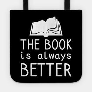The Book Is Always Better Tote