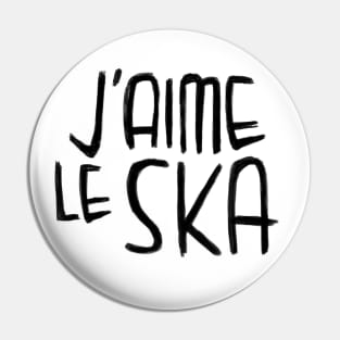 Ska Typography, I love Ska Music, French, Jaime le Ska Pin