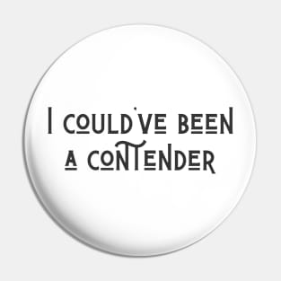 A Contender Pin