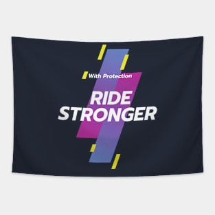 With Protection - Ride Stronger Tapestry