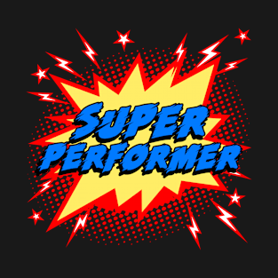 Super Performer T-Shirt