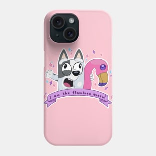 I am the flamingo queen! Phone Case