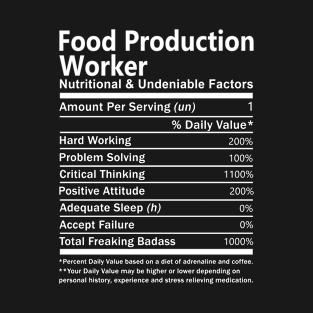 Food Production Worker - Nutritional Factors T-Shirt