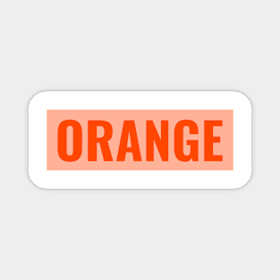 Orange text simple classic typography Magnet