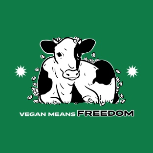 Vegan Means Freedom T-Shirt