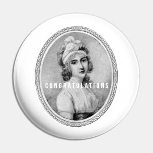 Congratulations - Angelica Schuyler Church Pin