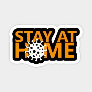 STAY AT HOME Magnet