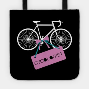 Cycologist Racing Bike Cycling Cyclist Ribbon Funny Gift Tote