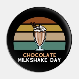 Chocolate Milkshake Day Pin