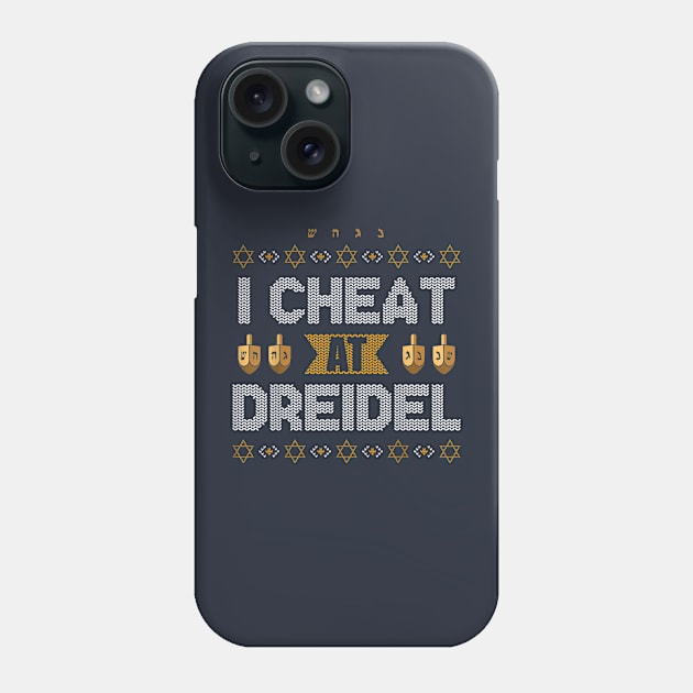 I Cheat At Dreidel Phone Case by Distefano