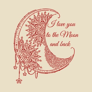 I Love You To The Moon T-Shirt