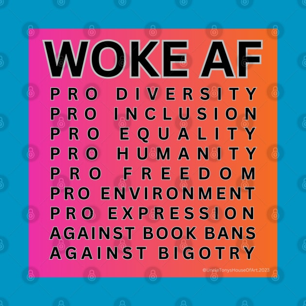 Woke AF by Antonio Rael