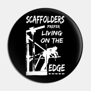 Living On The Edge Pin