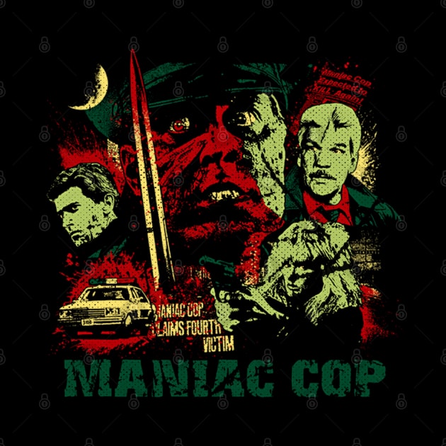 Justice From The Grave Maniac Cop Revenge Tee by alex77alves