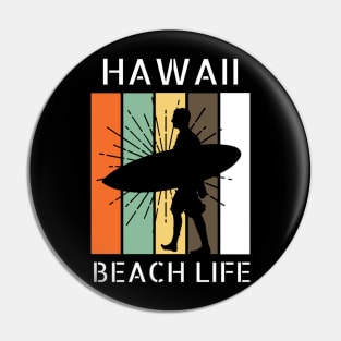 Hawaii, Beach Life Pin