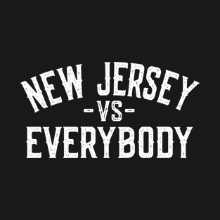 New Jersey vs Everybody T-Shirt