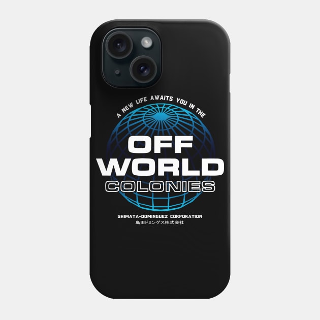 Off-World Colonies Phone Case by Anthonny_Astros