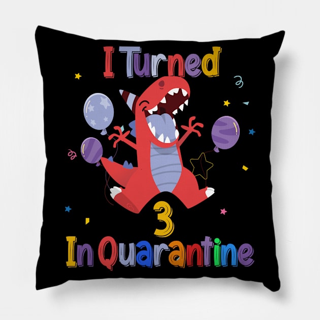 I Turned 3 in quarantine Dinosaur 3rd Birthday Shirt, Dinosaur Birthday 3 TShirt, Birthday Boy, Dinosaur Tee for Girl, TRex Dino Birthday Party Pillow by BeHappy12