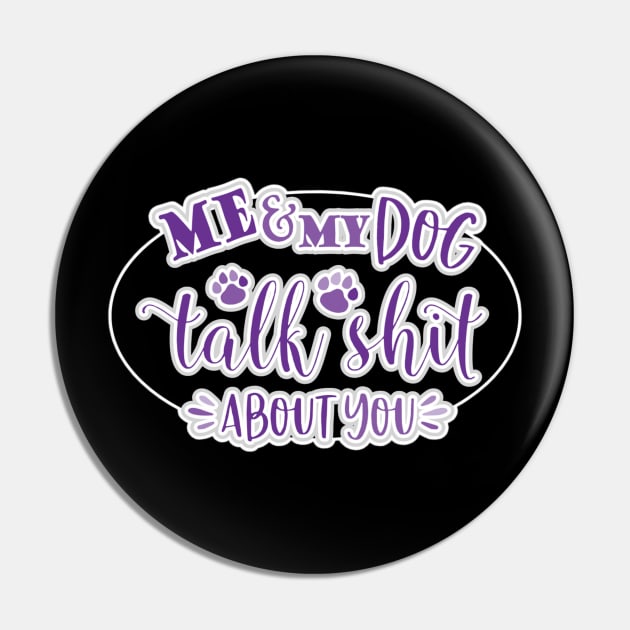 Me & My Dog Pin by PB&J Designs