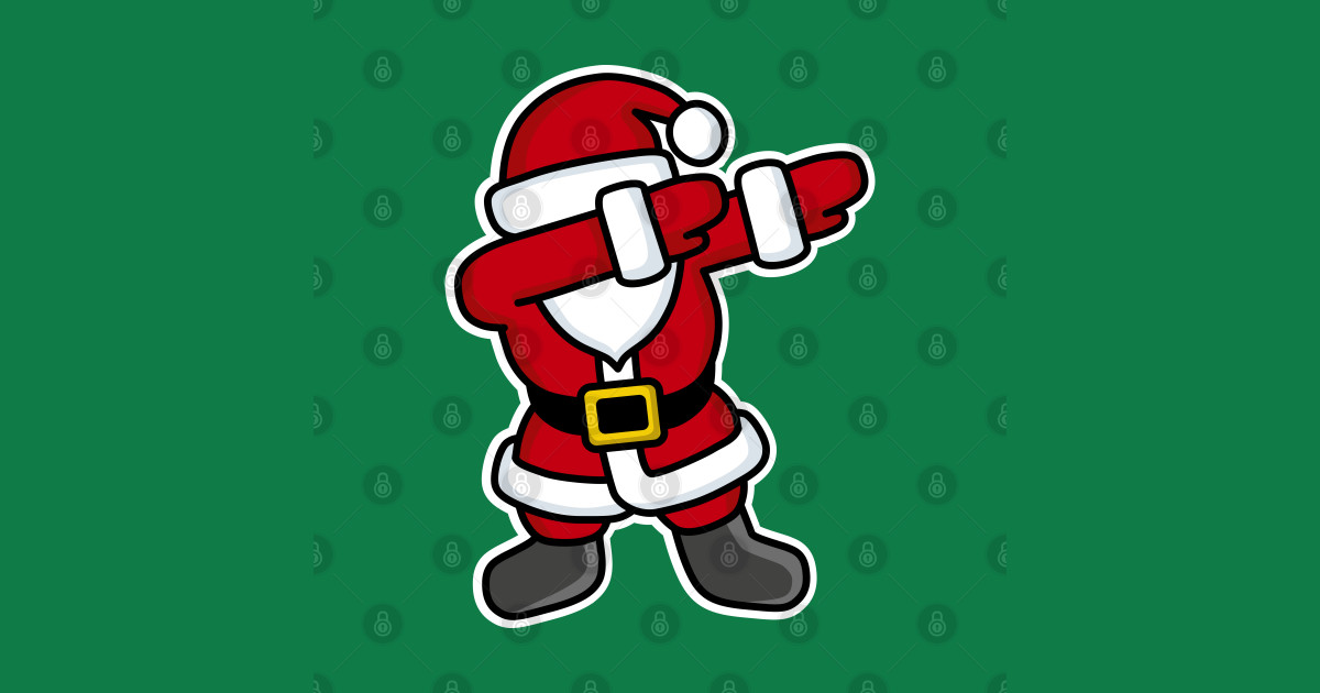 Dab Dabbing Dabbing Santa Claus Santa Claus T Shirt Teepublic 