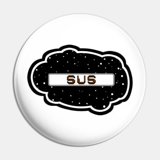 Brown Sus! (Variant - Other colors in collection in shop) Pin