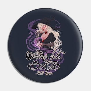 Witches do it better Pin