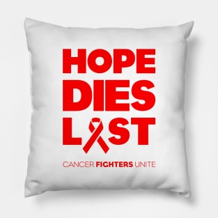 Hope Dies Last Red Print Pillow