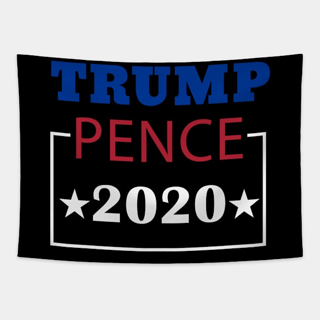 Trump Pence 2020 President  Election 2020 gift for republicans fans Tapestry by madani04