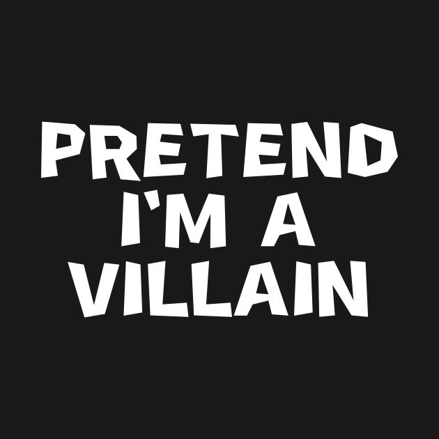 pretend i'm a villain by manandi1